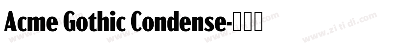 Acme Gothic Condense字体转换
